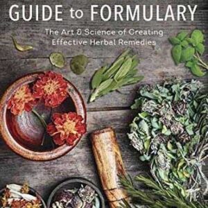 Herbalist's Guide to Formulary by Holly Bellebuono