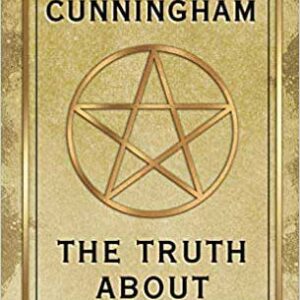 Truth About Witchcraft  by Scott Cunningham