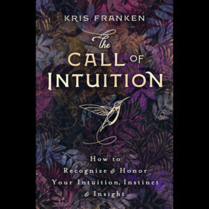 Call of Intuition by Kris Franken