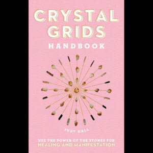 Crystal Grids Handbook by Judy Hall