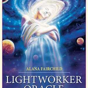 Lightworker oracle by Alana Fairchild