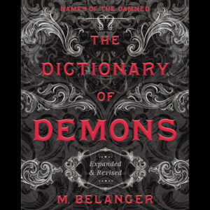 Dictionary of Demons by M Belanger