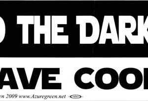 Come to the Darkside We Have Cookies bumper sticker