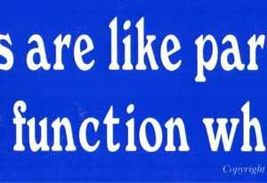 Minds are like parachutes... bumper sticker