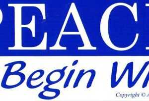 Peace: Let It Begin With Me