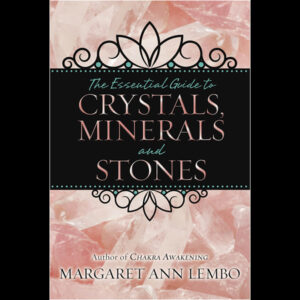 Essential Guide to Crystals Minerals & Stones