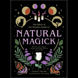 Natural Magick by Lindsay Squire