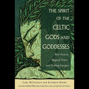 Spirit of the Celtic Gods & Goddesses