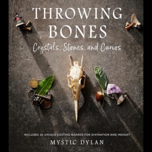 Throwing Bones, Crystals, Stones, & Curios by Mystic Dylan