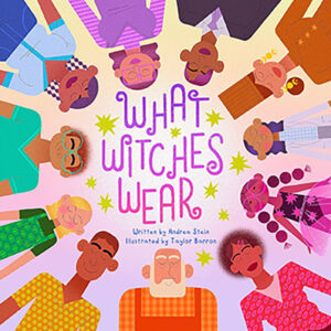 What Witches Wear (hc) by Stein & Barron