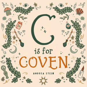 C is for Coven by Andrea Stein