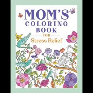 A Mom Coloring Book