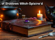 book of shadows witch splaine'd