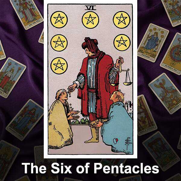 The six of pentacles The six of pentacles