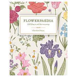 Flowerpaedia, 1000 flowers by Cheralyn Darcey