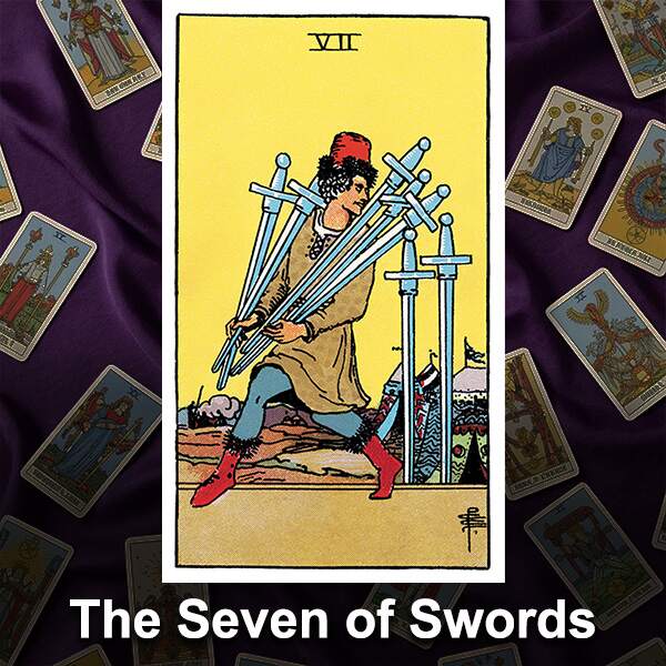 seven of swords tarot lessons seven of swords tarot lessons
